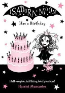 Isadora Moon are o zi de naștere - Isadora Moon Has a Birthday