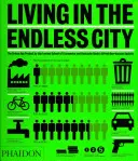 A trăi în orașul fără sfârșit - Living in the Endless City