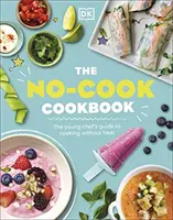 Carte de bucate No-Cook - No-Cook Cookbook