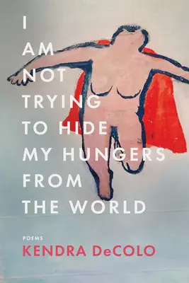 Nu încerc să-mi ascund foamea de lume - I Am Not Trying to Hide My Hungers from the World