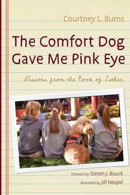 Câinele de confort mi-a făcut ochiul roz - The Comfort Dog Gave Me Pink Eye