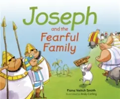 Iosif și familia înfricoșătoare - Joseph and the Fearful Family