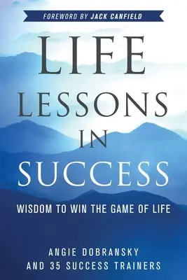 Lecții de viață în succes - Life Lessons in Success