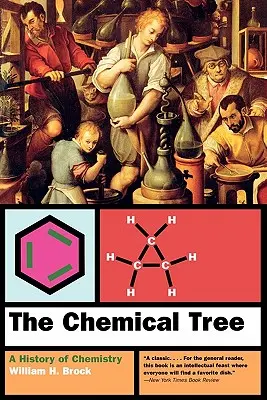 Arborele chimic: O istorie a chimiei - The Chemical Tree: A History of Chemistry