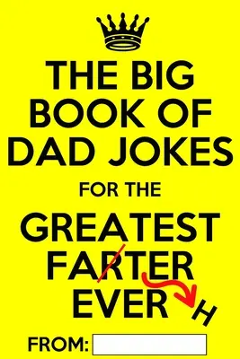 Marea carte a glumelor pentru tați: Teribil de bună Carte personalizată de glume pentru tați - The Big Book of Dad Jokes: Terribly Good Personalized Dad Joke Book