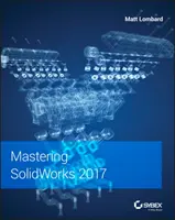 Stăpânirea Solidworks - Mastering Solidworks