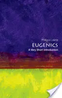 Eugenics: O introducere foarte scurtă - Eugenics: A Very Short Introduction