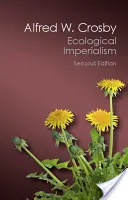Imperialismul ecologic - Ecological Imperialism