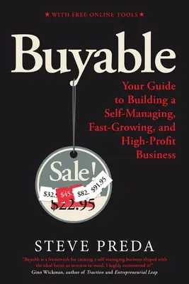 Buyable: Ghidul tău pentru construirea unei afaceri autogestionate, cu creștere rapidă și profit ridicat - Buyable: Your Guide to Building a Self-Managing, Fast-Growing, and High-Profit Business