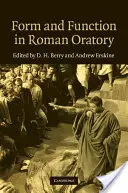 Formă și funcție în oratoria romană - Form and Function in Roman Oratory