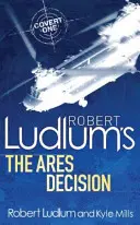 The Ares Decision de Robert Ludlum - Robert Ludlum's The Ares Decision