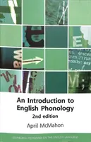 O introducere în fonologia limbii engleze: ediția a 2-a - An Introduction to English Phonology: 2nd Edition