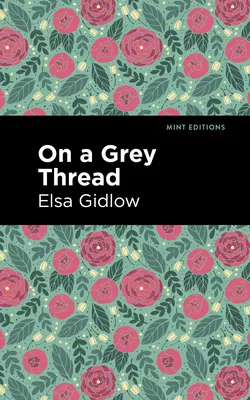 Pe un fir gri - On a Grey Thread