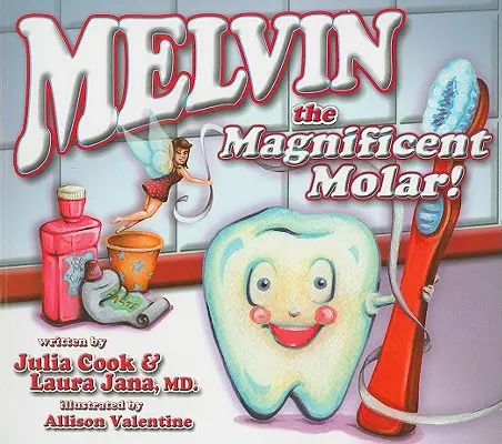 Melvin Magnificul Molar - Melvin the Magnificent Molar