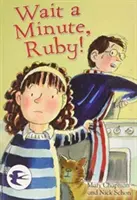 Stai puțin, Ruby! - Wait a Minute Ruby!