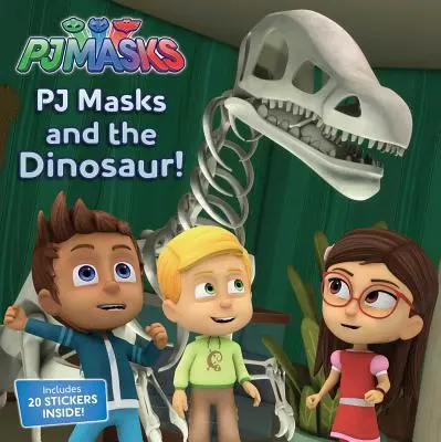 Pj Masks și dinozaurul! [Cu 1 foaie de abțibilduri] - Pj Masks and the Dinosaur! [With 1 Sheet of Stickers]
