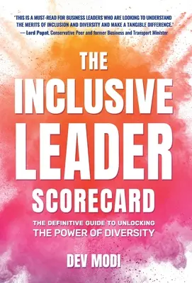 The Inclusive Leader Scorecard: The Definitive Guide to Unlocking the Power of Diversity