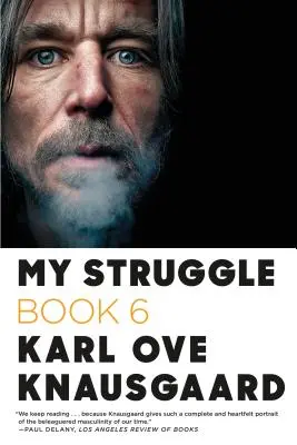 Lupta mea: Cartea 6 - My Struggle: Book 6