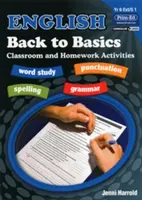 English Homework - Back to Basics Activități de bază pentru clasă și acasă - English Homework - Back to Basics Activities for Class and Home