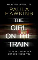 Fata din tren - Fenomenul global cu milioane de exemplare - Girl on the Train - The multi-million-copy global phenomenon
