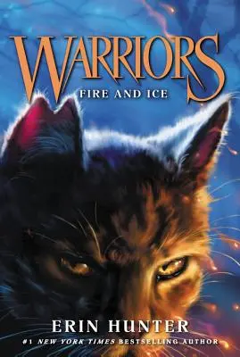 Războinici #2: Foc și gheață - Warriors #2: Fire and Ice