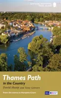 Drumul Tamisei în țară - Ghid național de trasee - Thames Path in the Country - National Trail Guide