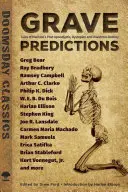 Previziuni funerare: Povești despre destinul post-apocaliptic, distopic și dezastruos al omenirii - Grave Predictions: Tales of Mankind's Post-Apocalyptic, Dystopian and Disastrous Destiny