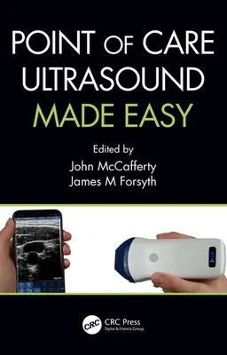 Punct de îngrijire cu ultrasunete făcut ușor - Point of Care Ultrasound Made Easy