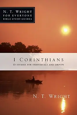 1 Corinteni: 13 studii pentru indivizi și grupuri - 1 Corinthians: 13 Studies for Individuals and Groups