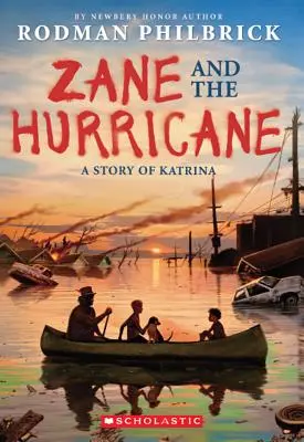Zane și uraganul: O poveste despre Katrina - Zane and the Hurricane: A Story of Katrina