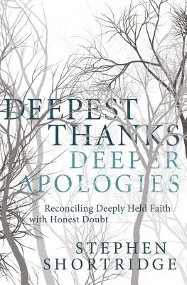 Cele mai profunde mulțumiri, cele mai profunde scuze - Deepest Thanks, Deeper Apologies
