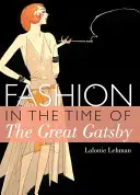Moda în vremea Marelui Gatsby - Fashion in the Time of the Great Gatsby