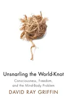 Desfacerea nodului lumii (Unsnarling the World-Knot) - Unsnarling the World-Knot