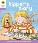 Oxford Reading Tree: Level 1+: First Sentences: Kipper's Diary (Jurnalul lui Kipper) - Oxford Reading Tree: Level 1+: First Sentences: Kipper's Diary