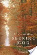 Căutarea lui Dumnezeu - Calea Sfântului Benedict - Seeking God - The Way of St.Benedict