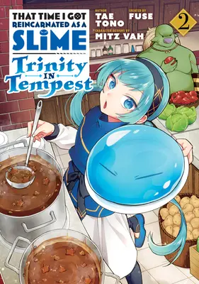 Atunci când m-am reîncarnat ca un slime: Trinity in Tempest (Manga) 2 - That Time I Got Reincarnated as a Slime: Trinity in Tempest (Manga) 2