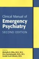 Manual clinic de psihiatrie de urgență - Clinical Manual of Emergency Psychiatry
