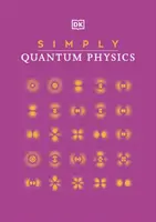 Fizică cuantică pur și simplu - Simply Quantum Physics