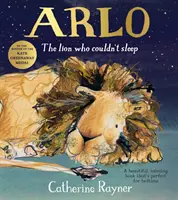 Arlo leul care nu putea dormi (Arlo The Lion Who Couldn't Sleep) - Arlo The Lion Who Couldn't Sleep