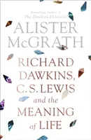 Richard Dawkins, C. S. Lewis și sensul vieții - Richard Dawkins, C. S. Lewis and the Meaning of Life