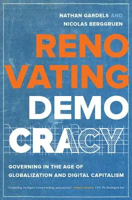 Renovarea democrației, 1: Guvernarea în era globalizării și a capitalismului digital - Renovating Democracy, 1: Governing in the Age of Globalization and Digital Capitalism
