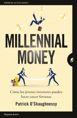 Banii mileniului - Millennial Money