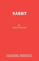Iepurele: o piesă de teatru - Rabbit: A Play