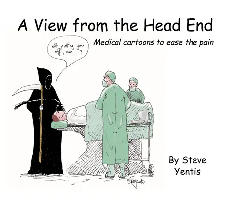 O privire din cap: Desene animate medicale pentru a ușura durerea - A View from the Head End: Medical Cartoons to Ease the Pain