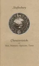 Caracteristicks of Men, Manners, Opinions, Times (în engleză) - Characteristicks of Men, Manners, Opinions, Times