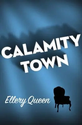 Orașul Calamității - Calamity Town