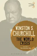 Criza mondială, volumul 5: Războiul necunoscut - The World Crisis, Volume 5: The Unknown War