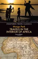 Călătorii în interiorul Africii (Travels in the Interior of Africa) - Travels in the Interior of Africa