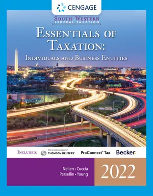 South-Western Federal Taxation 2022: Esențial de impozitare: Persoane fizice și entități de afaceri (Intuit Proconnect Tax Online & RIA Checkpoint, 1 termen - South-Western Federal Taxation 2022: Essentials of Taxation: Individuals and Business Entities (Intuit Proconnect Tax Online & RIA Checkpoint, 1 Term
