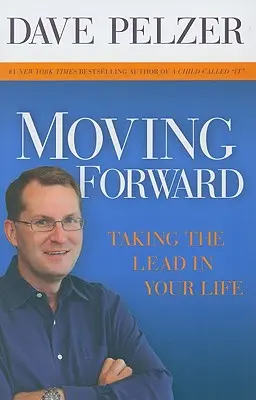 Mergând înainte: Preia conducerea în viața ta - Moving Forward: Taking the Lead in Your Life